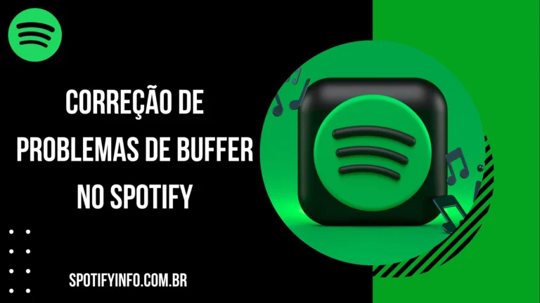Correção de problemas de buffer no Spotify